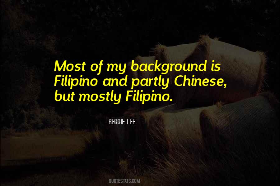 Reggie Lee Quotes #175935