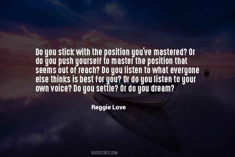 Reggie Love Quotes #7902