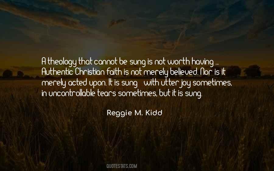 Reggie M. Kidd Quotes #928873