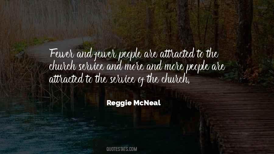 Reggie McNeal Quotes #860324
