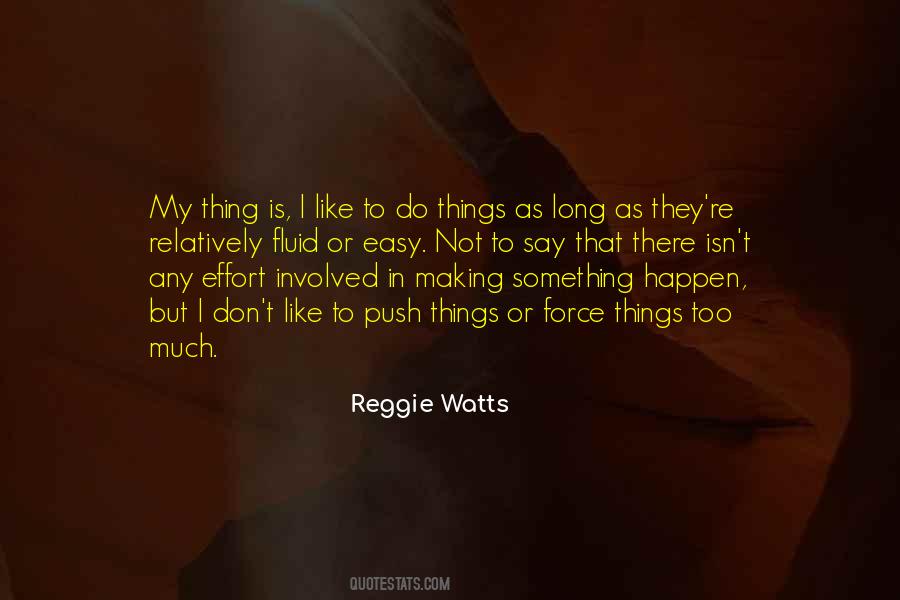 Reggie Watts Quotes #154834