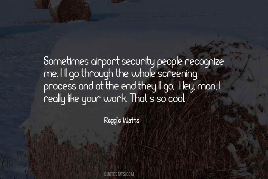 Reggie Watts Quotes #320459