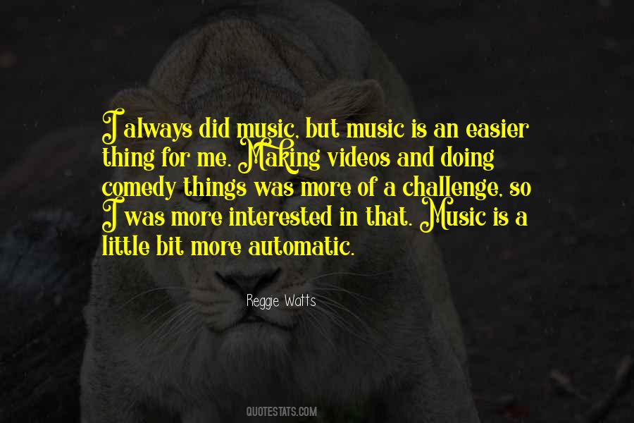 Reggie Watts Quotes #510746