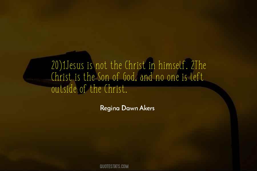 Regina Dawn Akers Quotes #1775102