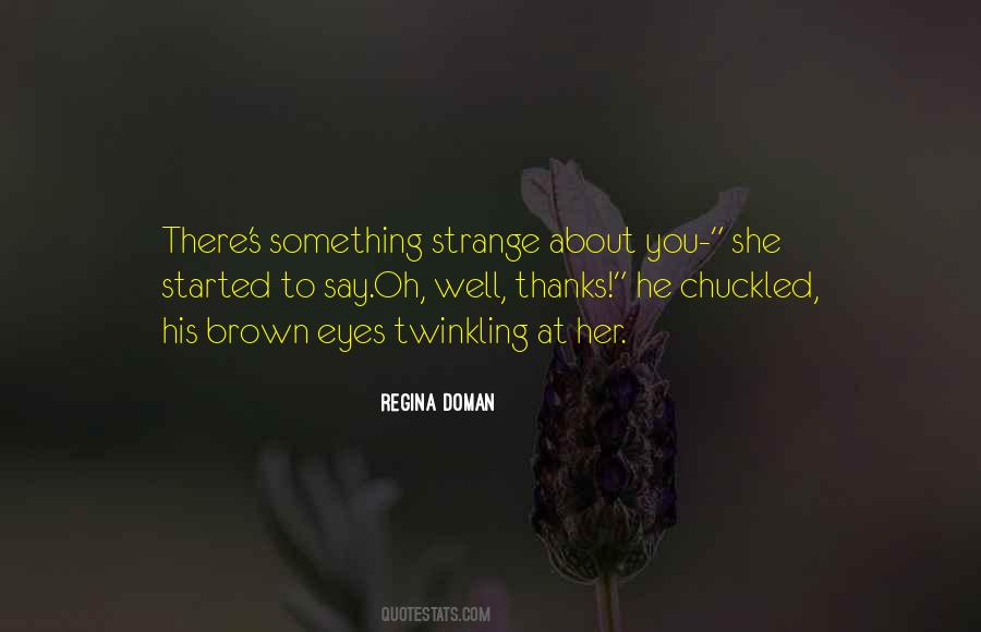 Regina Doman Quotes #727635