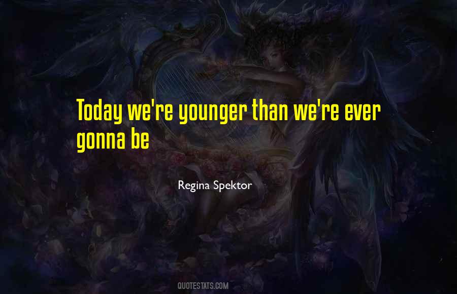 Regina Spektor Quotes #363529