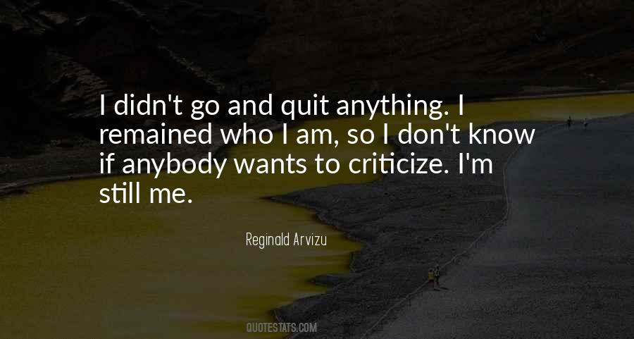 Reginald Arvizu Quotes #159817