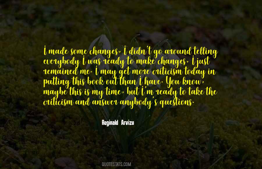 Reginald Arvizu Quotes #1702186