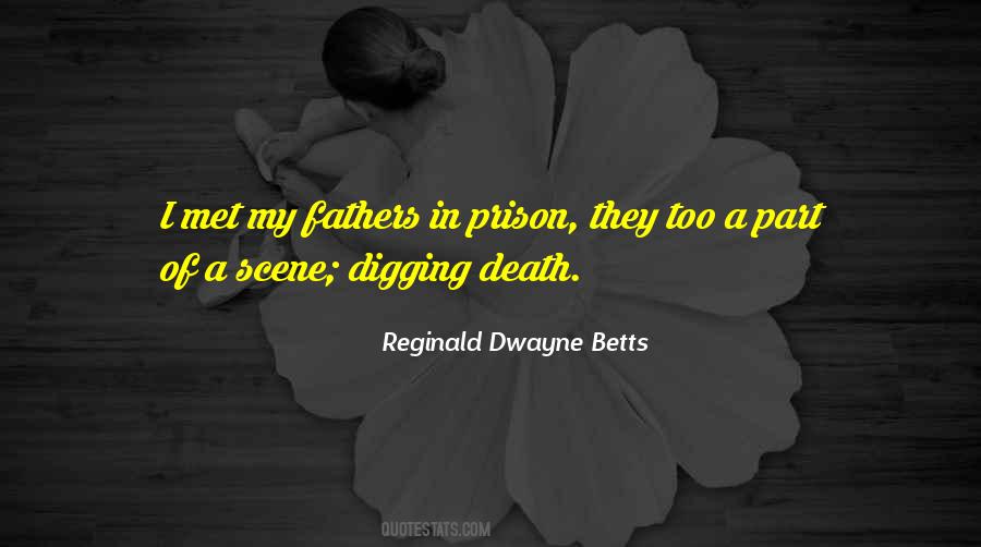 Reginald Dwayne Betts Quotes #169358