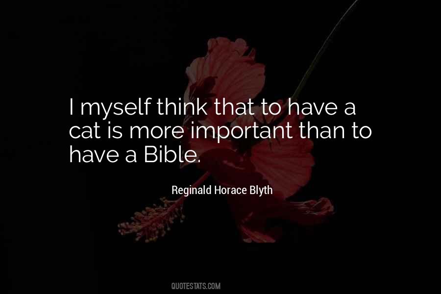 Reginald Horace Blyth Quotes #1422853