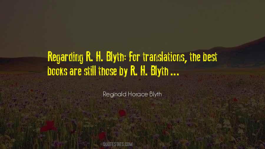 Reginald Horace Blyth Quotes #1552492