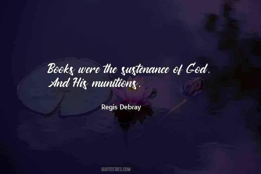 Regis Debray Quotes #1533724