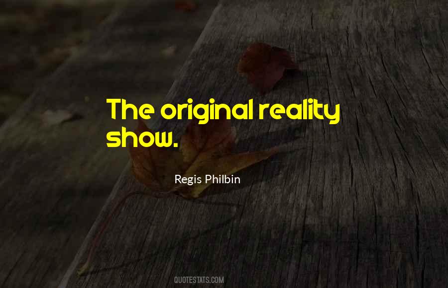 Regis Philbin Quotes #932103