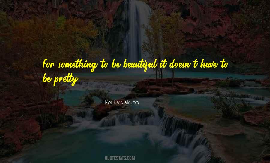 Rei Kawakubo Quotes #1506791