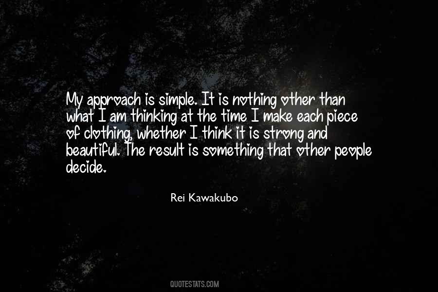 Rei Kawakubo Quotes #926766