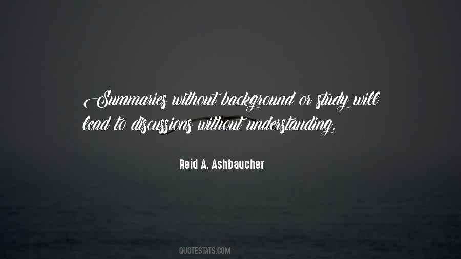 Reid A. Ashbaucher Quotes #410089