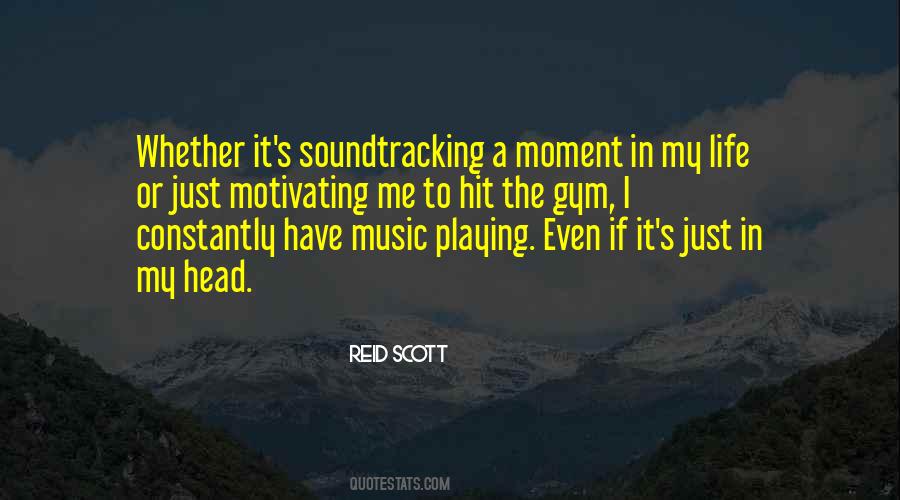Reid Scott Quotes #1034280