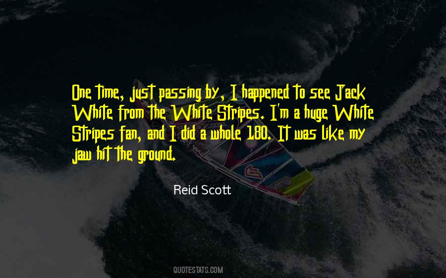 Reid Scott Quotes #1230712
