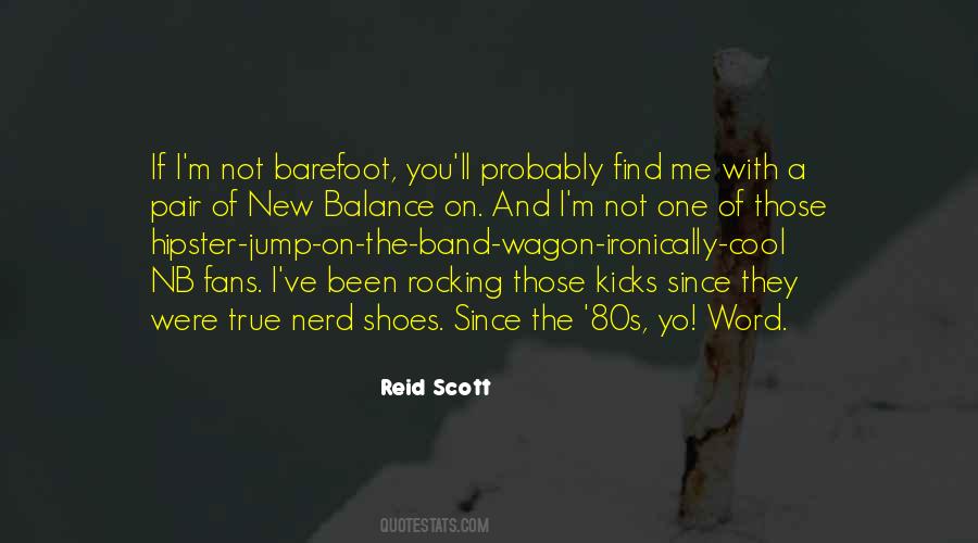 Reid Scott Quotes #1694940