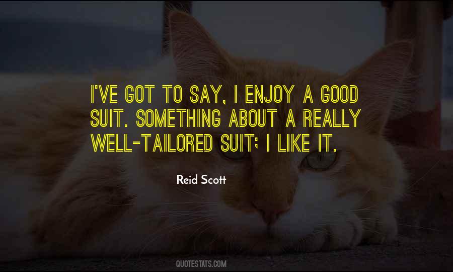 Reid Scott Quotes #479340