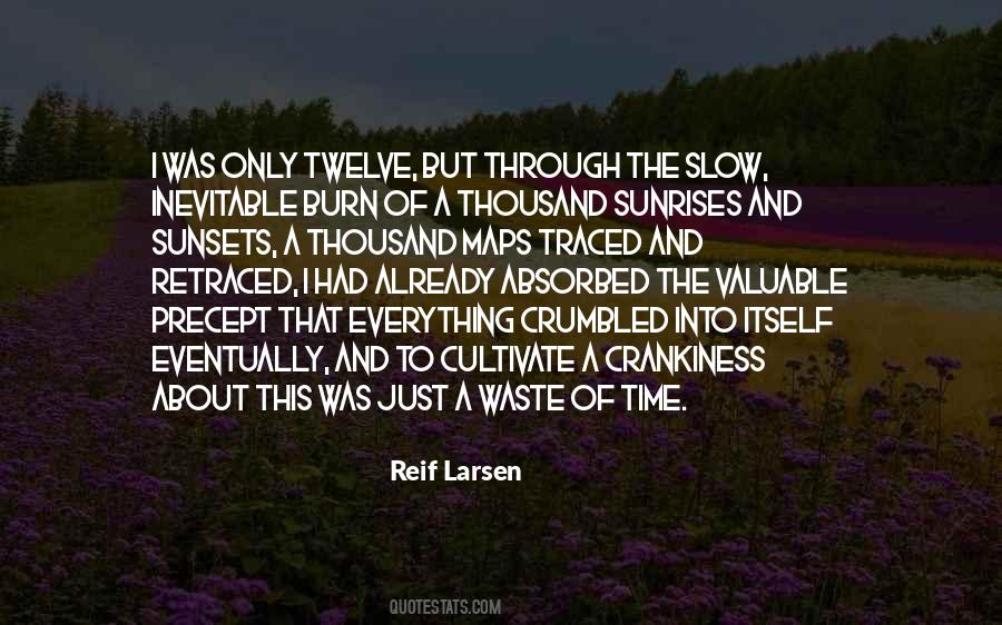 Reif Larsen Quotes #1623972