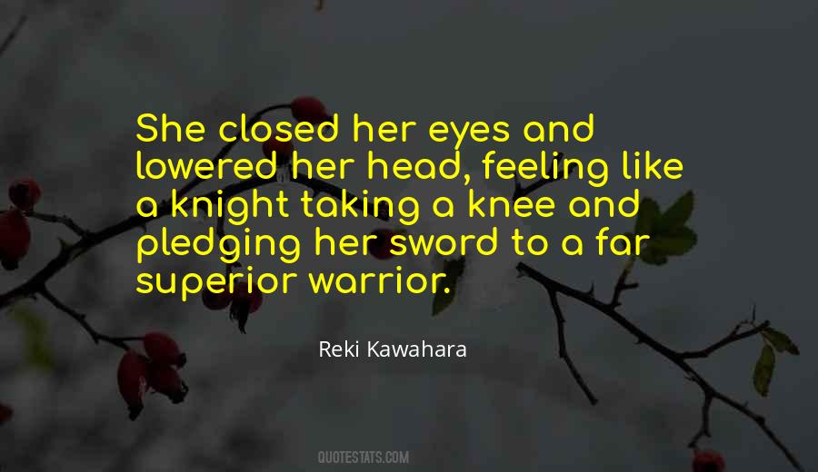 Reki Kawahara Quotes #1431330