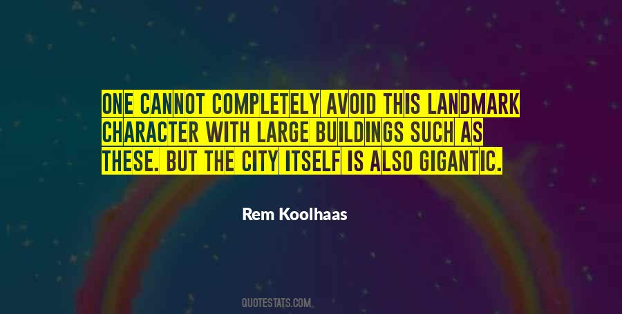 Rem Koolhaas Quotes #1768603