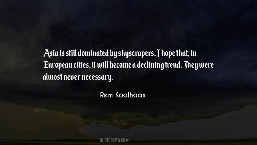 Rem Koolhaas Quotes #824714