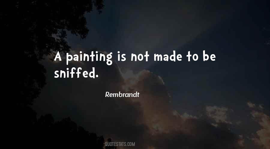 Rembrandt Quotes #1410385