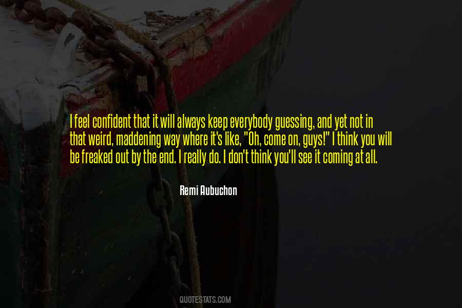 Remi Aubuchon Quotes #1486550