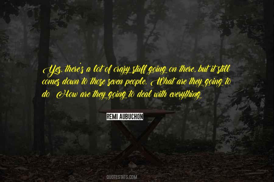 Remi Aubuchon Quotes #1871978
