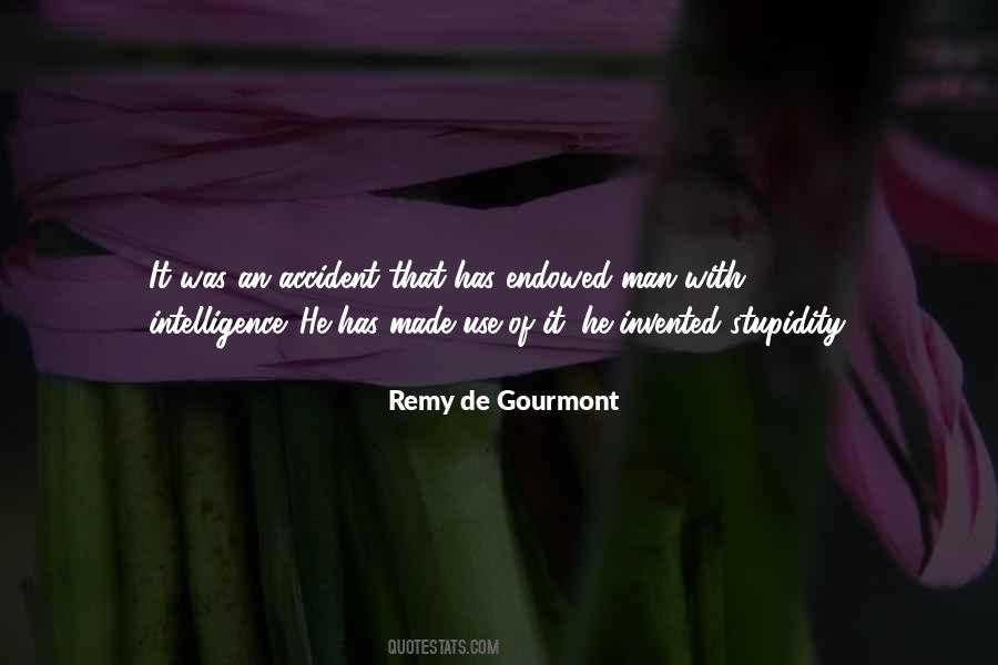 Remy De Gourmont Quotes #382049