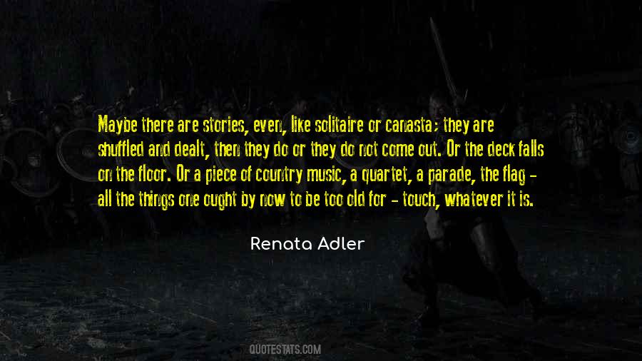 Renata Adler Quotes #1733047