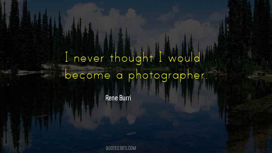 Rene Burri Quotes #947061