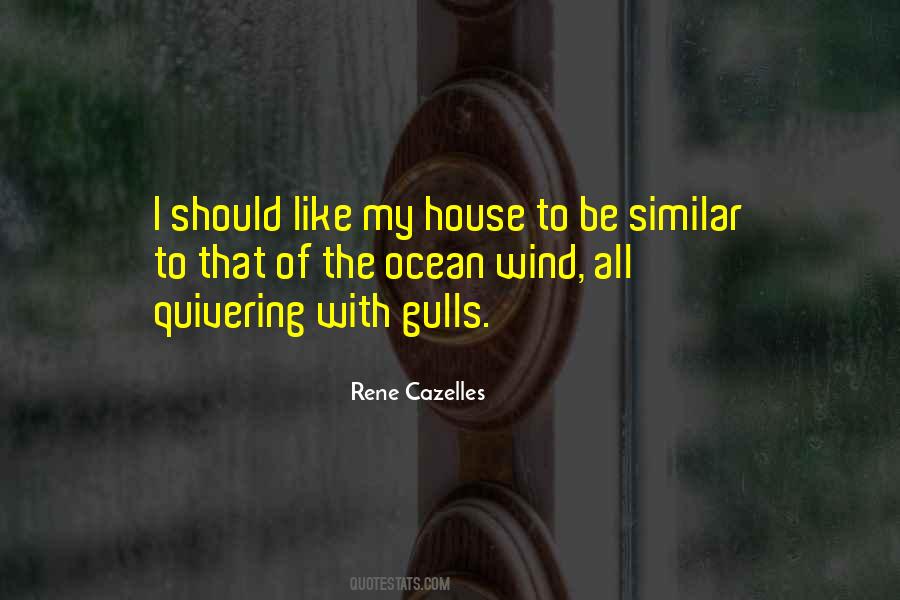 Rene Cazelles Quotes #250637