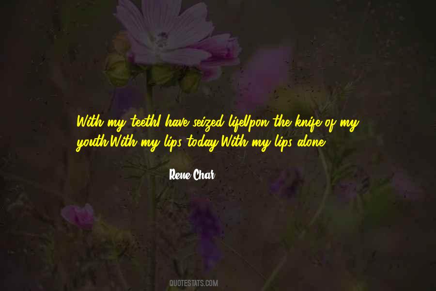 Rene Char Quotes #1665942