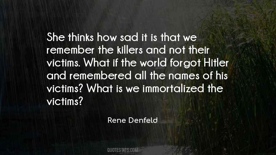 Rene Denfeld Quotes #1320187