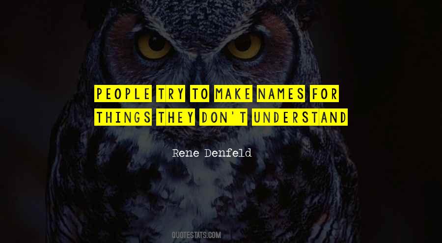 Rene Denfeld Quotes #1701808