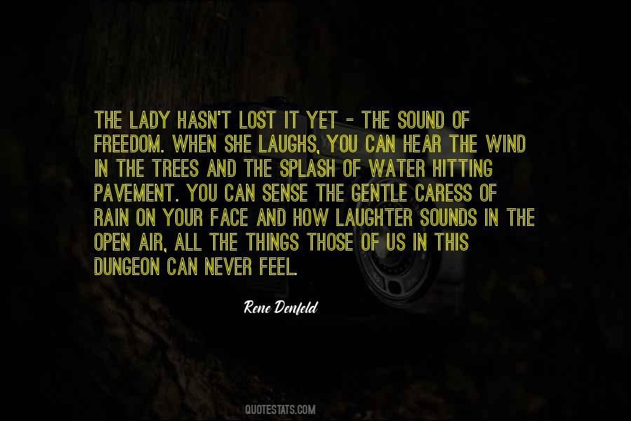 Rene Denfeld Quotes #1734964