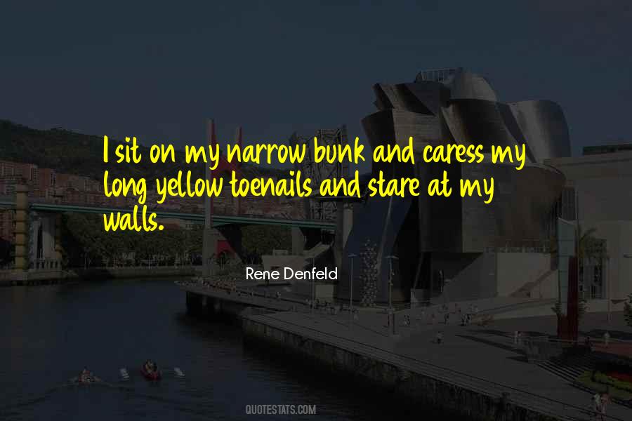 Rene Denfeld Quotes #650124