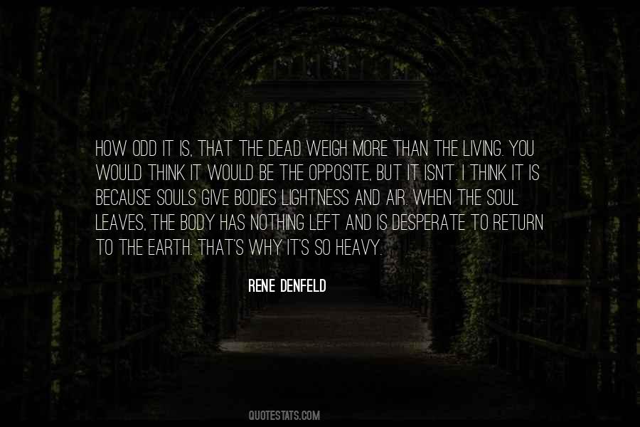 Rene Denfeld Quotes #790033