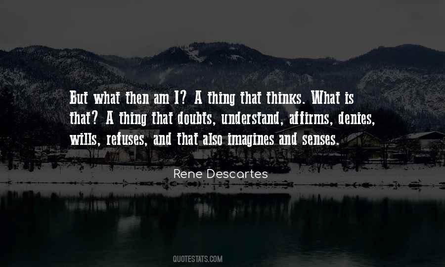 Rene Descartes Quotes #1744332