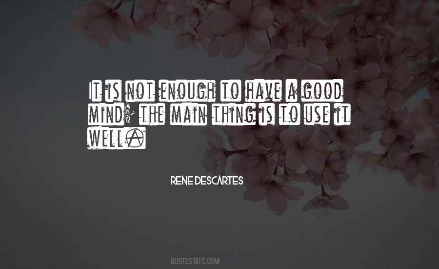 Rene Descartes Quotes #295326