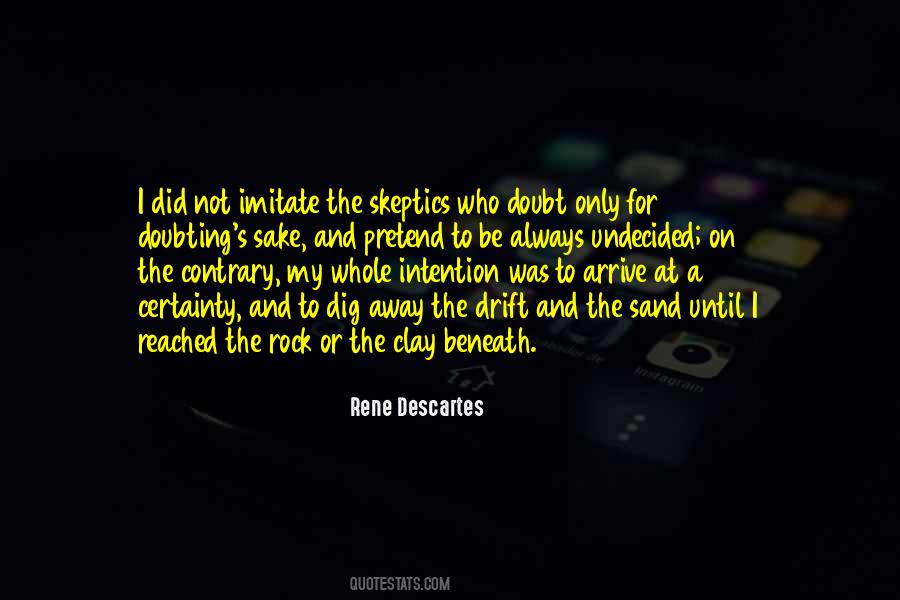 Rene Descartes Quotes #417677