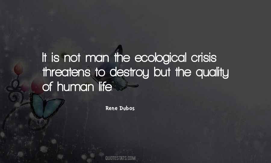 Rene Dubos Quotes #1072088