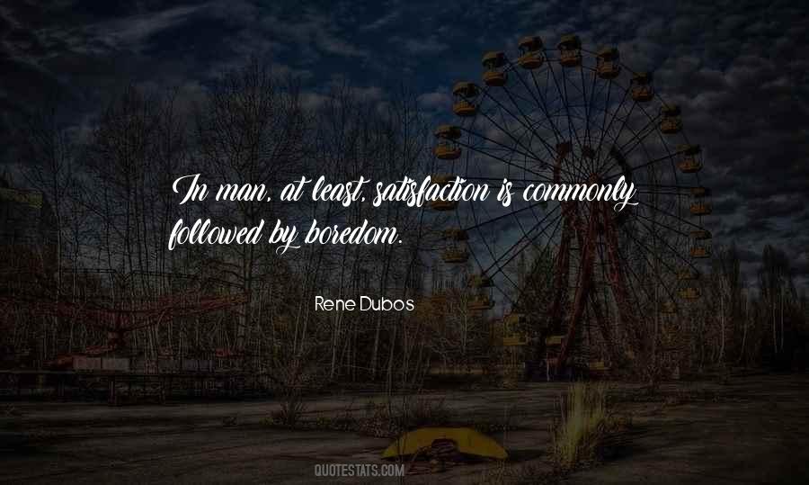 Rene Dubos Quotes #1494598