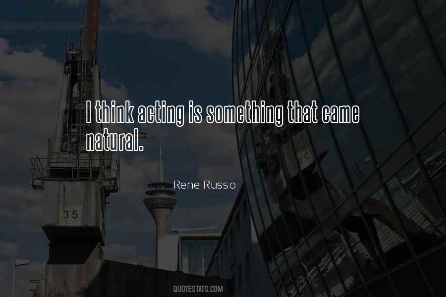 Rene Russo Quotes #630234