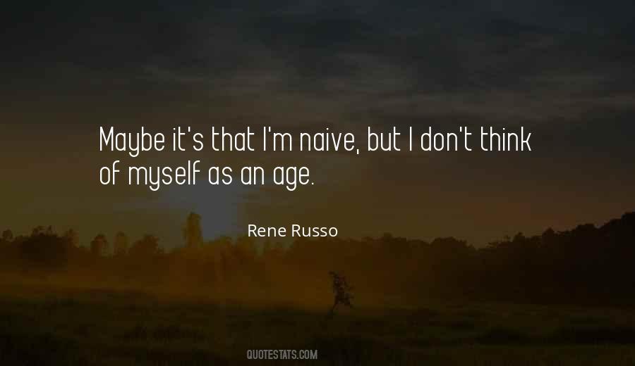 Rene Russo Quotes #931552