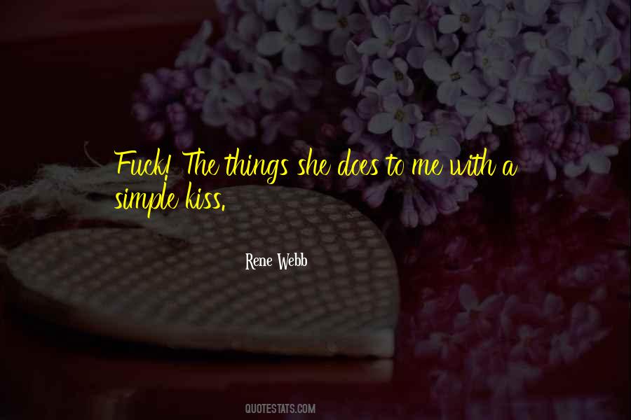 Rene Webb Quotes #1641544