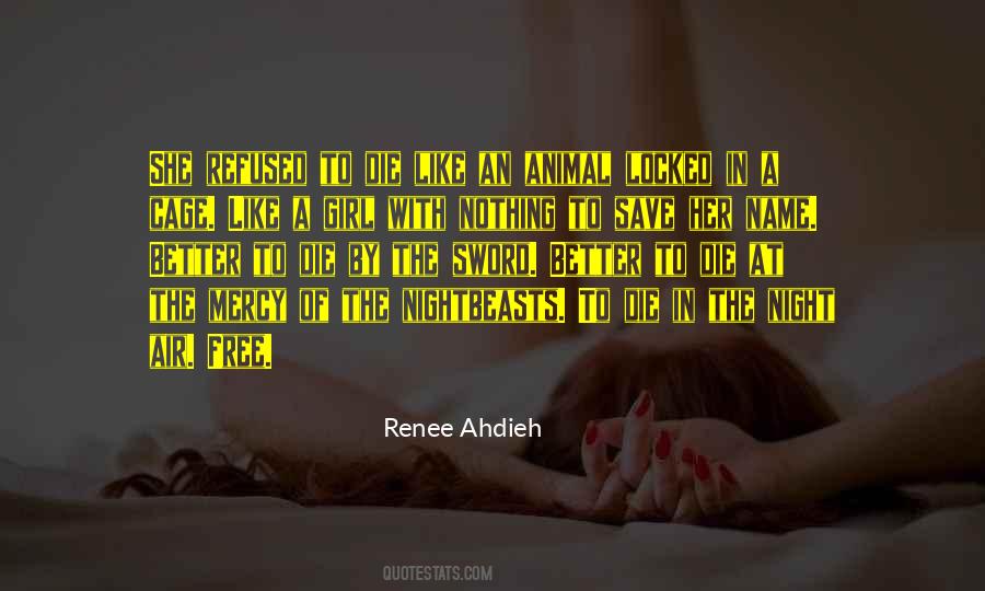 Renee Ahdieh Quotes #1376957